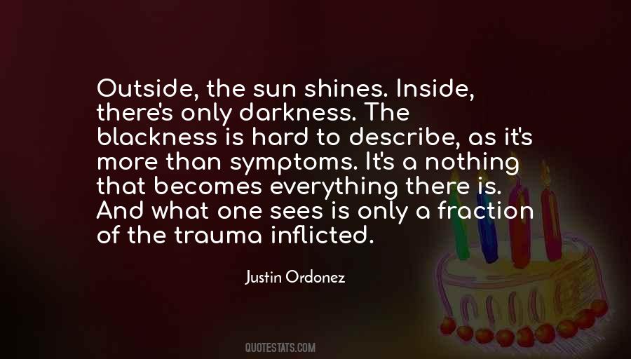 Darkness Inside Quotes #983404