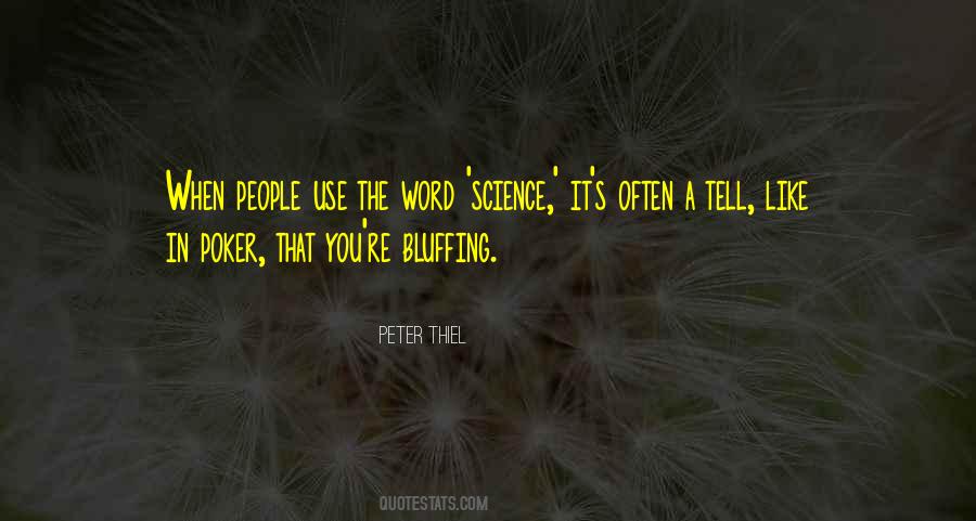 Quotes About Bluffing #1112136