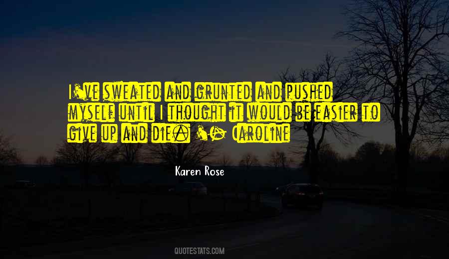 Quotes About Pushed #1721119