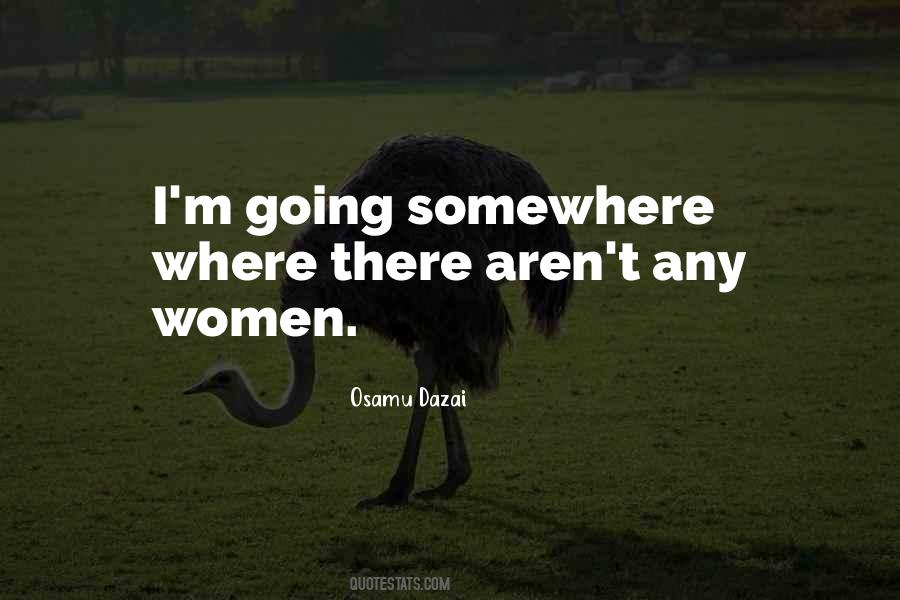 Quotes About Somewhere #1760536
