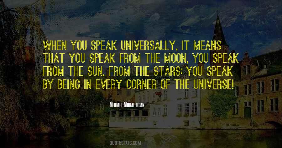 Quotes About Being The Universe #30586