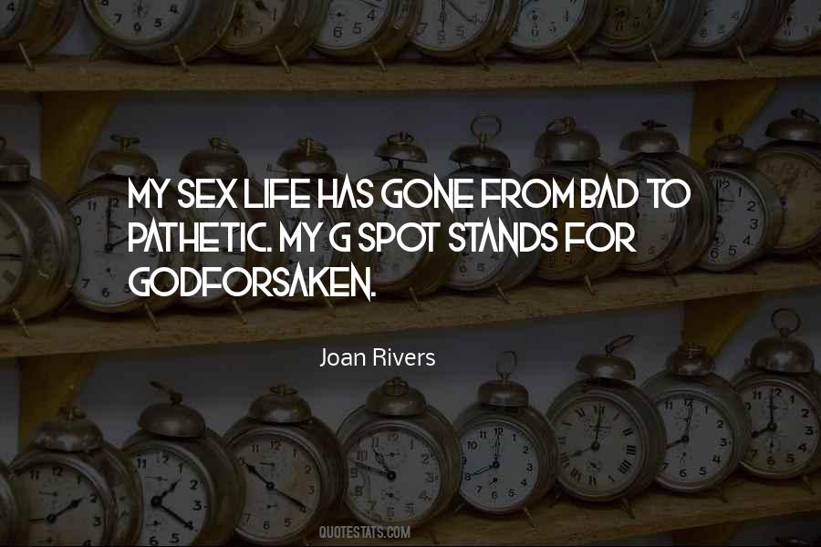 Quotes About G Spot #1809663