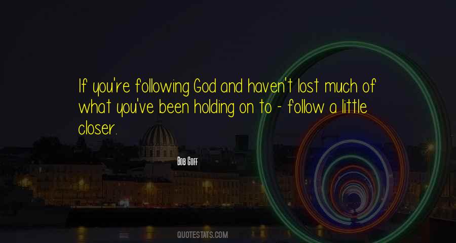 Quotes About Following God #1210959