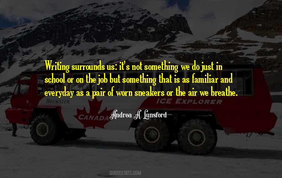 Air That Surrounds Quotes #1808337 Air That Surrounds Quotes #1808337