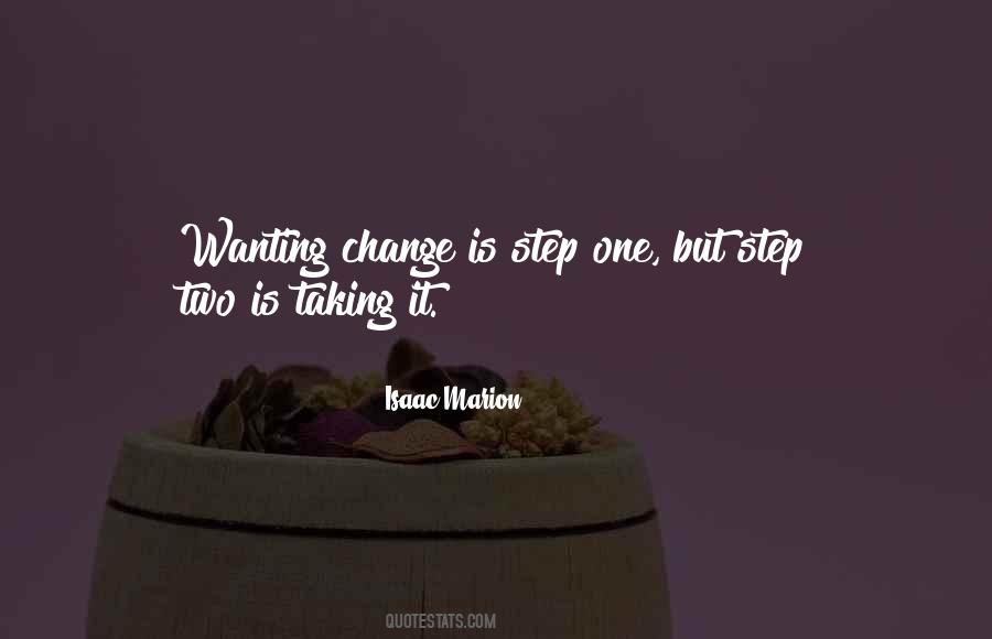 Quotes About Taking One Step #676200