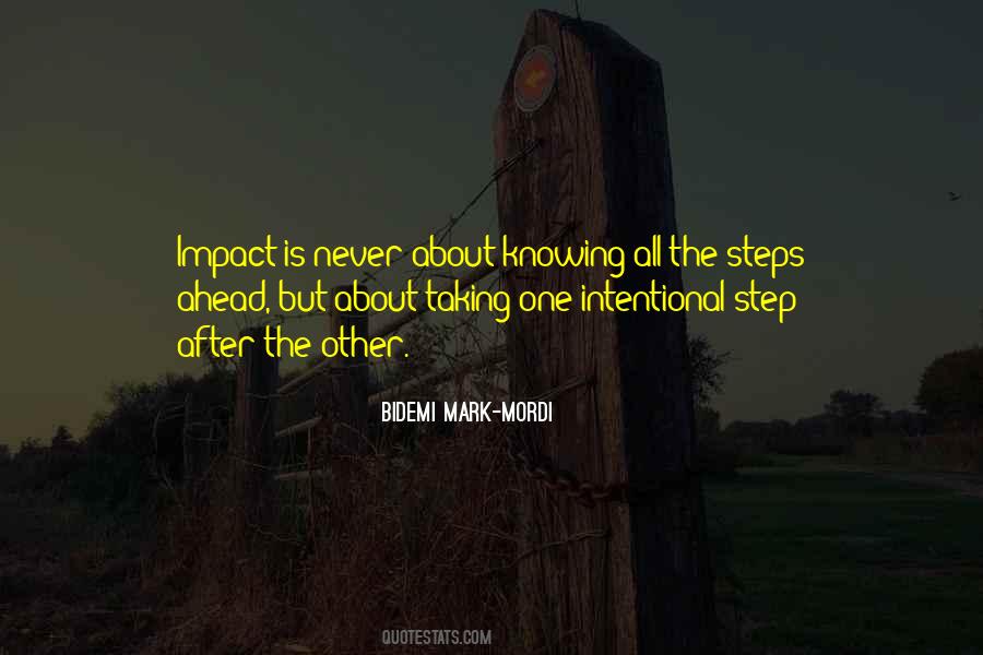Quotes About Taking One Step #797837