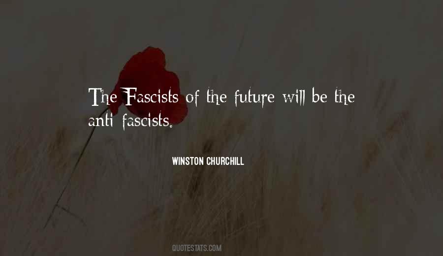 Quotes About Fascists #1194889
