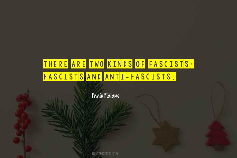 Quotes About Fascists #1419612
