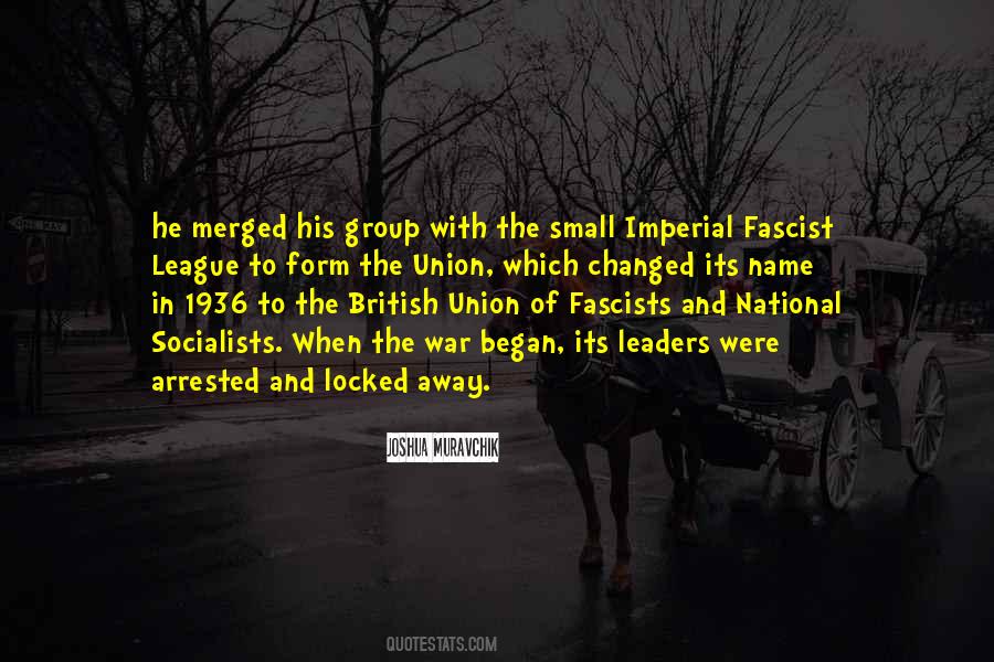 Quotes About Fascists #43826