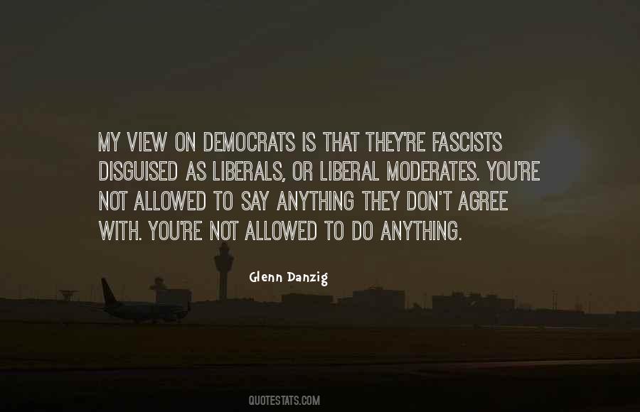 Quotes About Fascists #526449