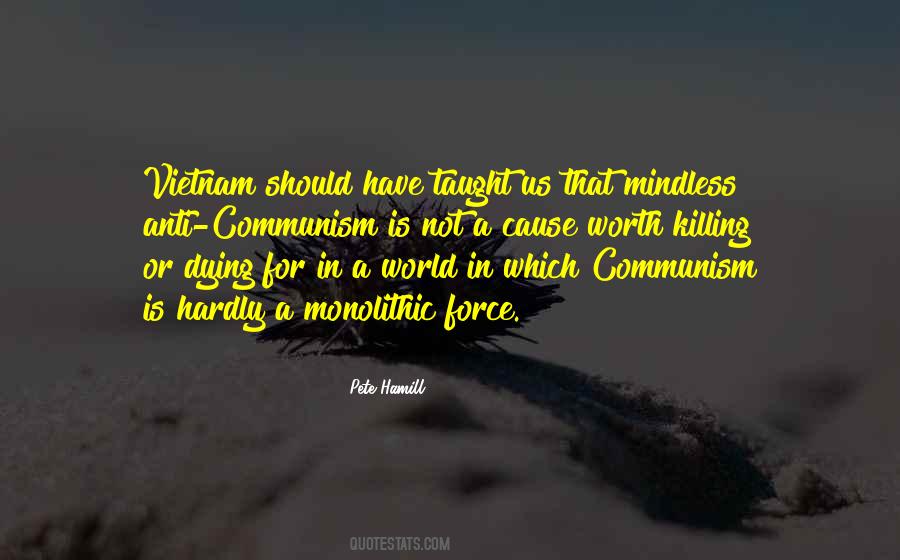 Quotes About Anti Communism #623889