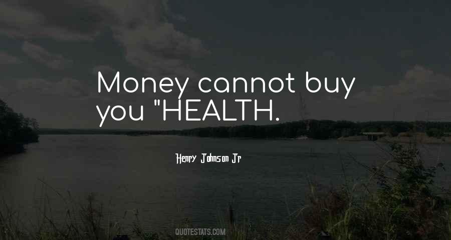 Money Can T Buy Love Quotes #1571019