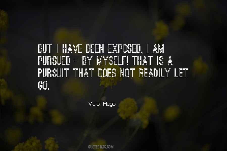 Quotes About Pursued #1081797