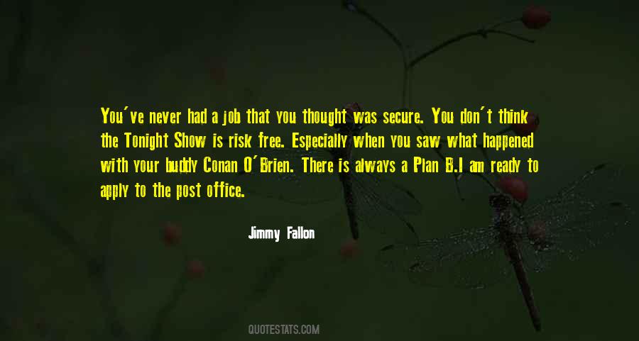 Conan O Brien Quotes #1096557