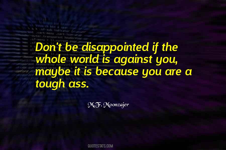 Quotes About Disappointed #1316955