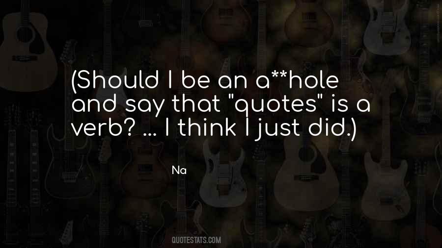 Quotes About A Hole #1260565