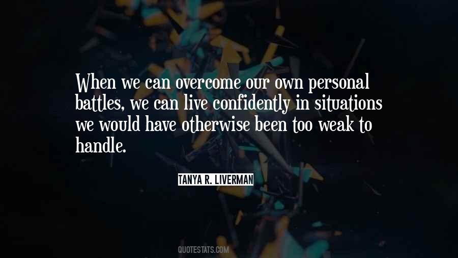 Quotes About Personal Battles #144