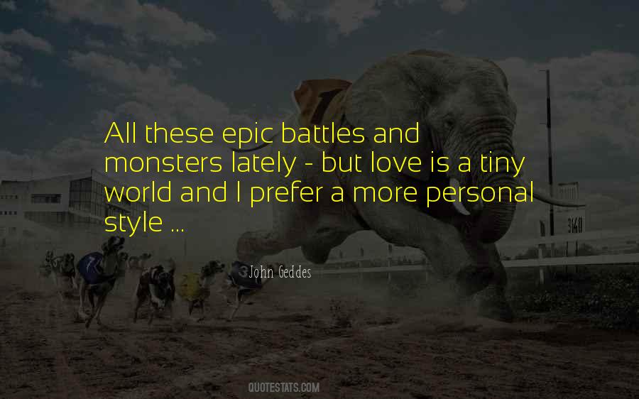 Quotes About Personal Battles #814251