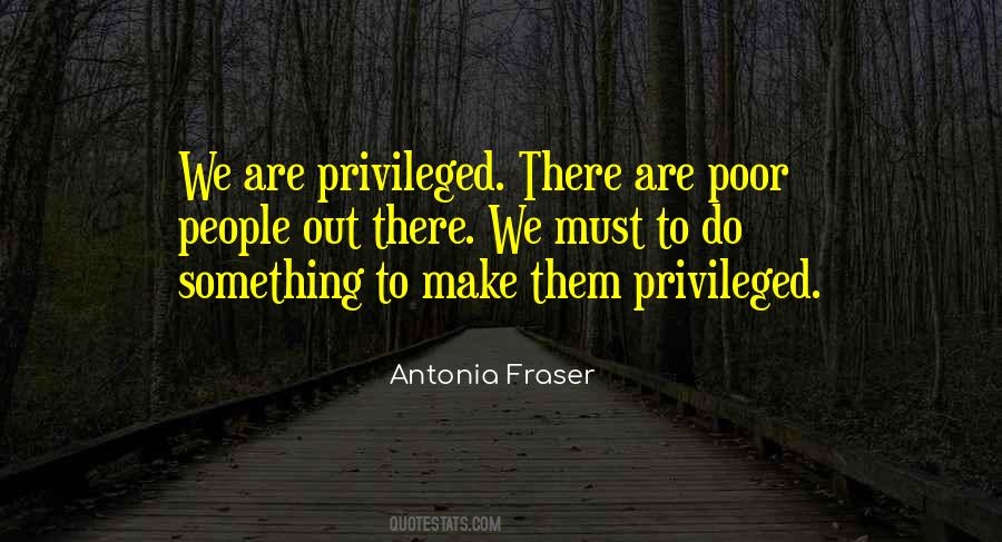 Privileged People Quotes #1633748
