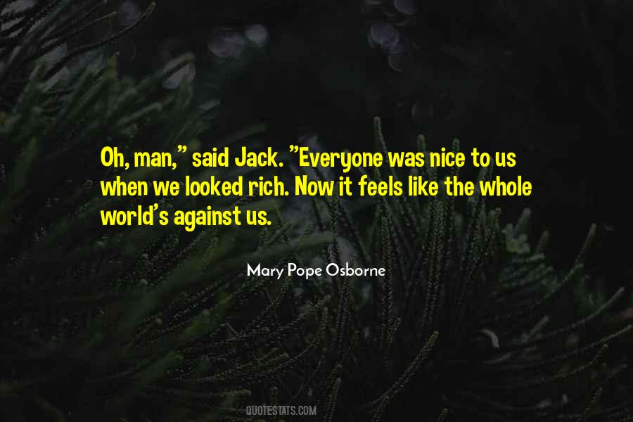 Quotes About Us Against The World #1682821