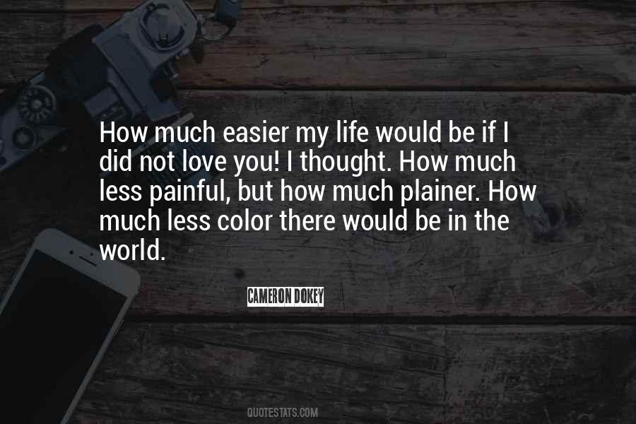 Quotes About Painful Love #540660