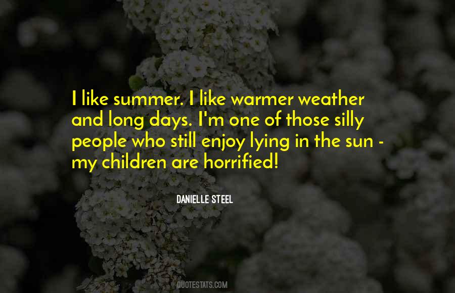 Quotes About Long Summer Days #1216646