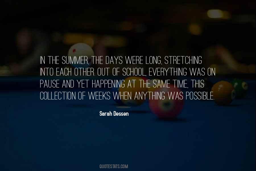 Quotes About Long Summer Days #57287