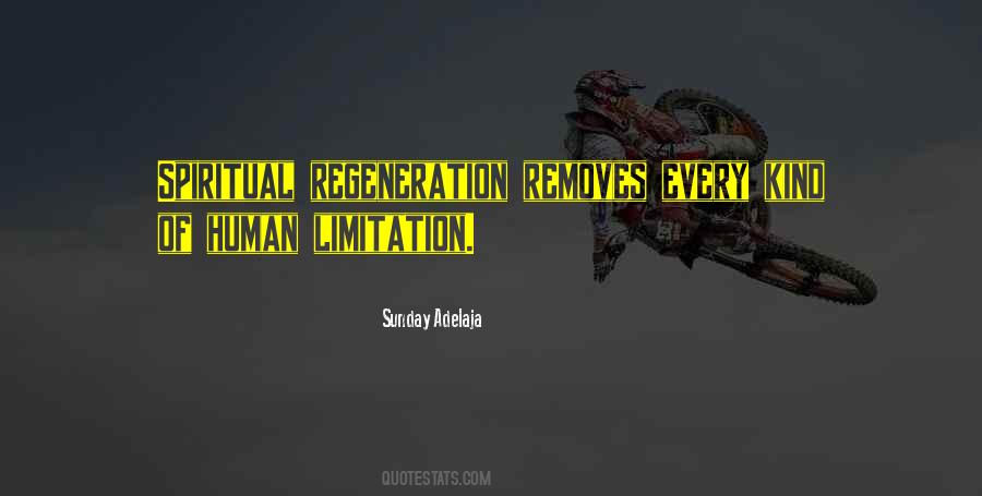 Human Regeneration Quotes #658454