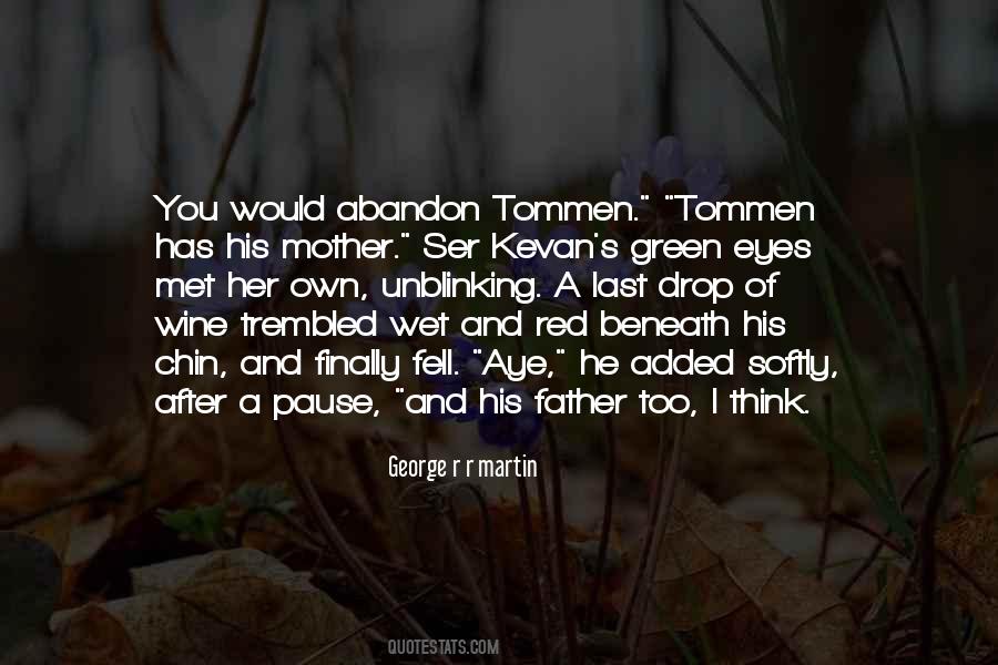 Quotes About Tommen #554975