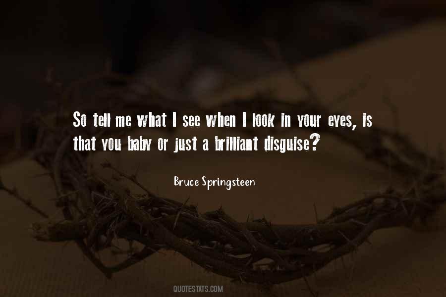 Quotes About When I Look In Your Eyes #1522636