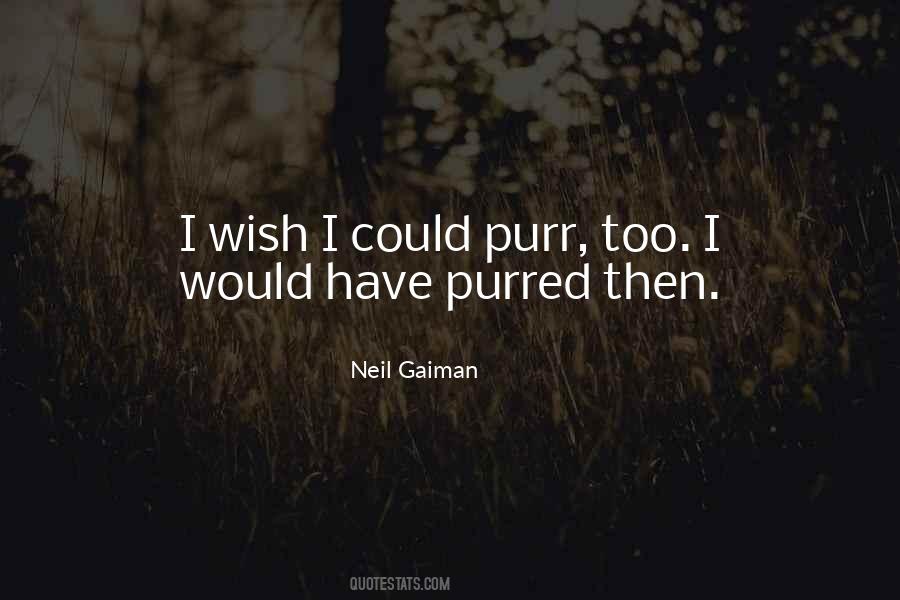 Quotes About Purr #701968