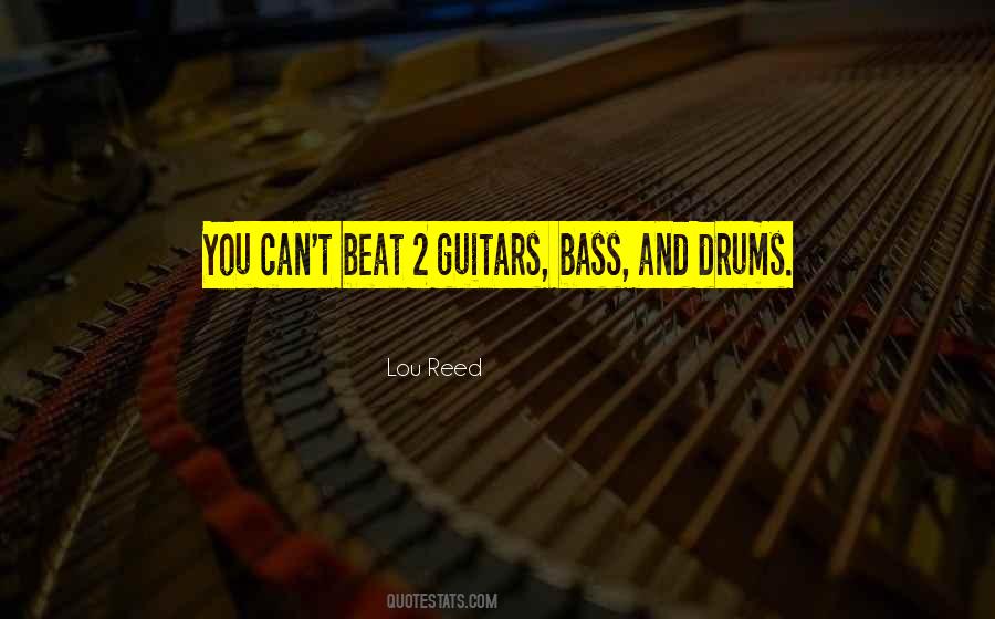 Quotes About Bass Guitars #1572118