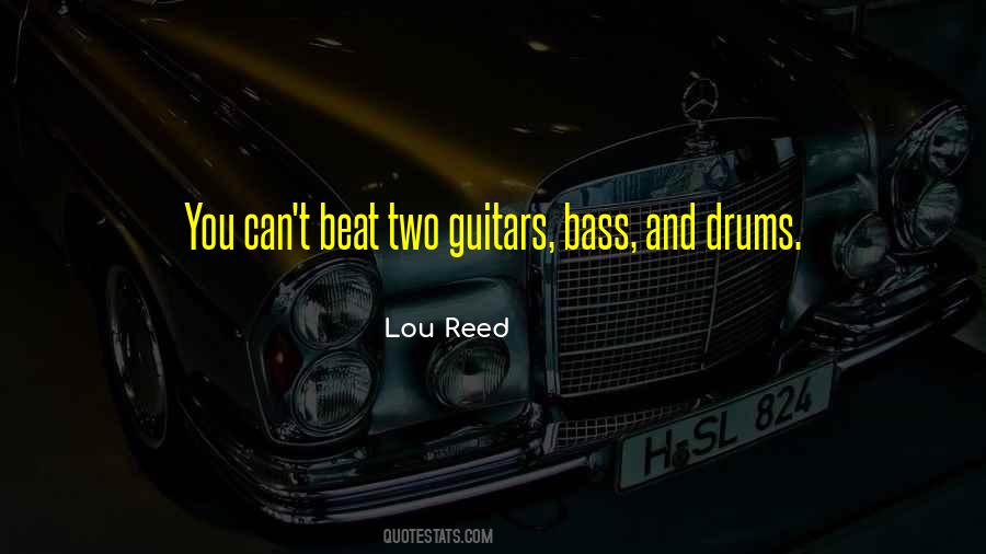 Quotes About Bass Guitars #34548