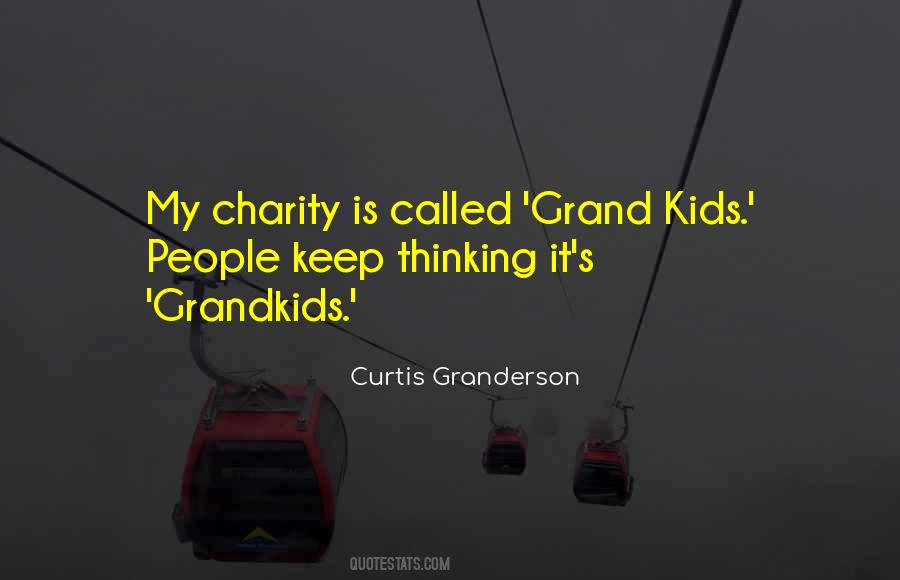 Quotes About Grandkids #719672