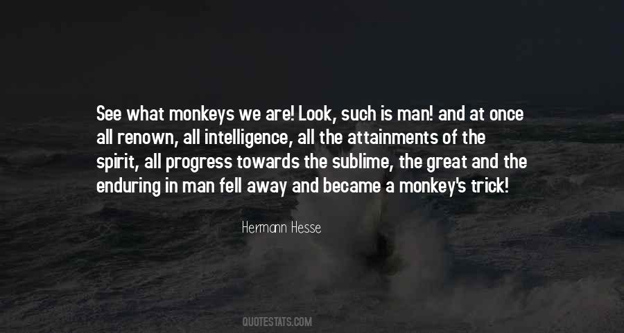 Quotes About Monkey See Monkey Do #1796997