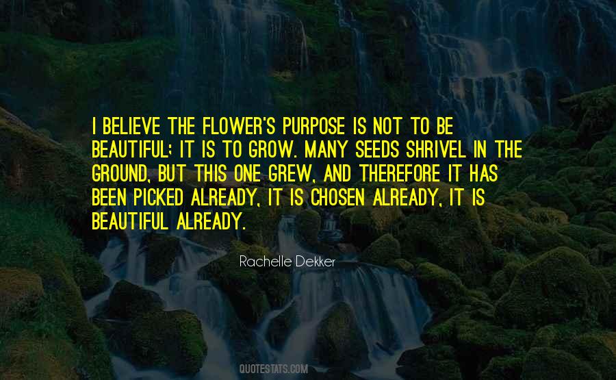 Flower Grow Quotes #1457742