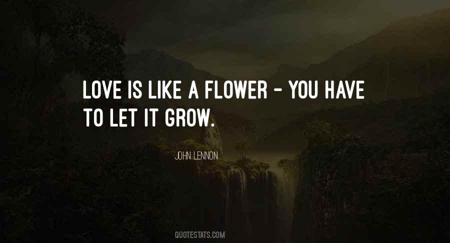 Flower Grow Quotes #1470757