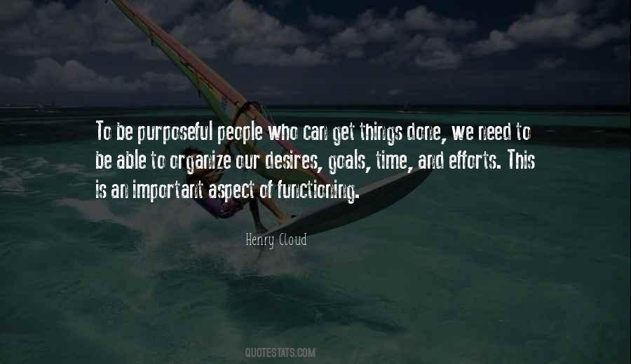 Quotes About Purposeful #1456416