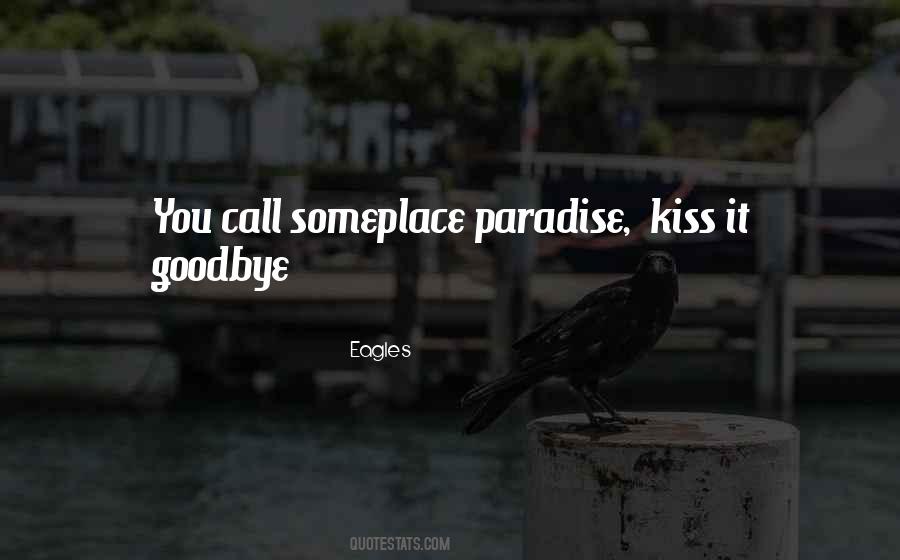 Quotes About A Kiss Goodbye #1492037