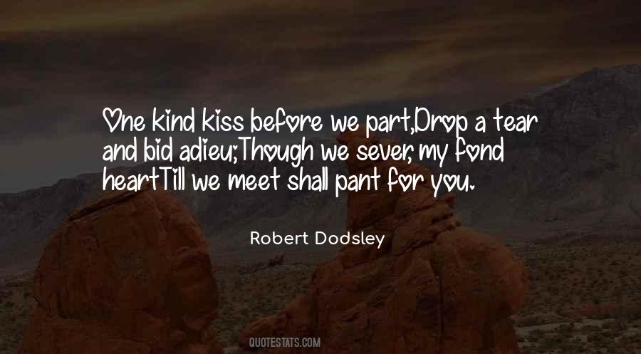 Quotes About A Kiss Goodbye #697005