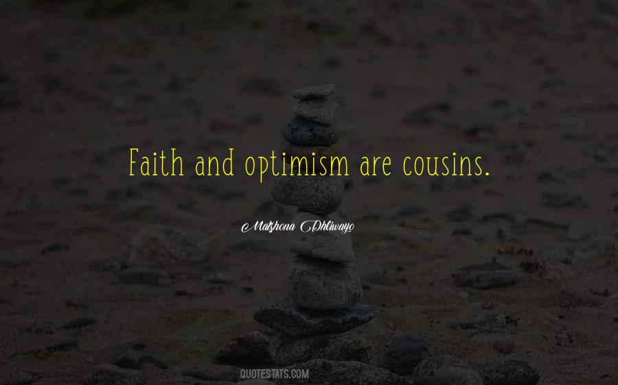 Quotes About Optimism #1124787