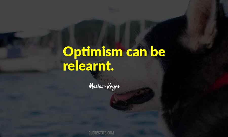 Quotes About Optimism #1242935