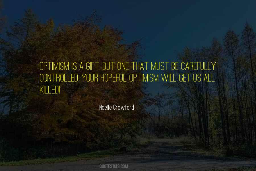 Quotes About Optimism #1253879