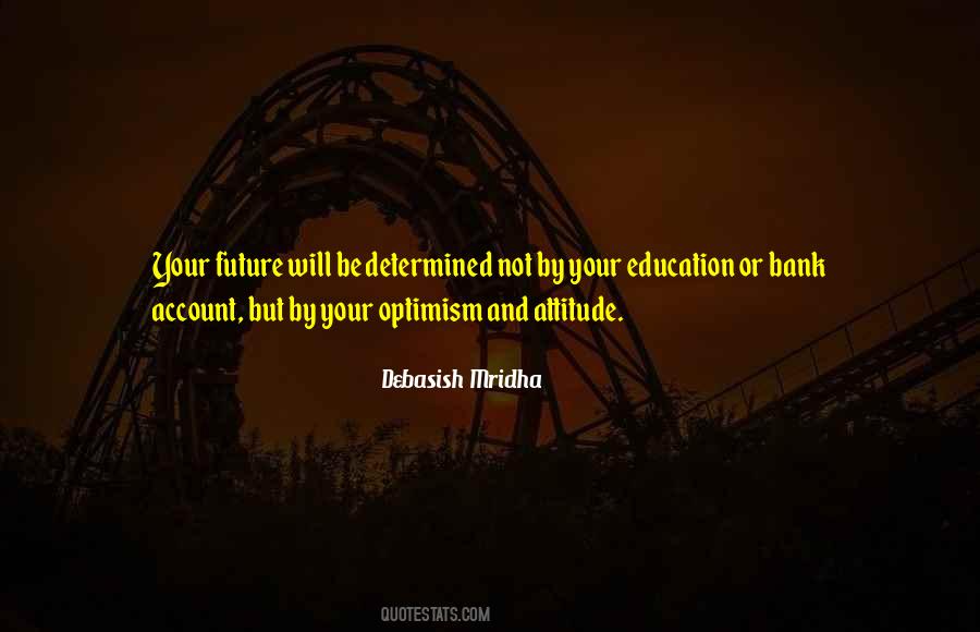 Quotes About Optimism #1265157