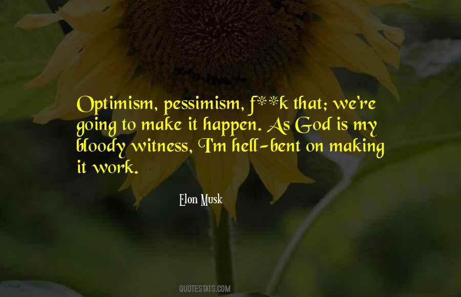 Quotes About Optimism #1359959