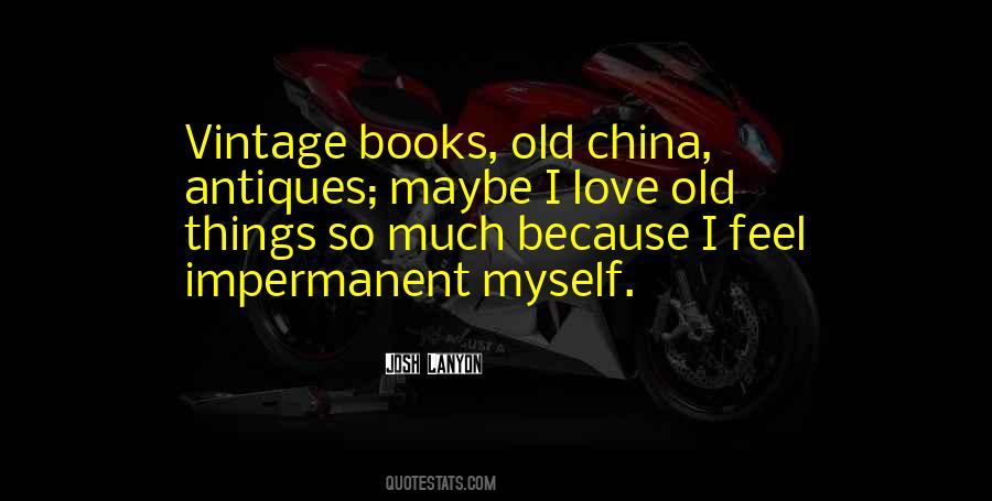 Quotes About Vintage Antiques #1582774