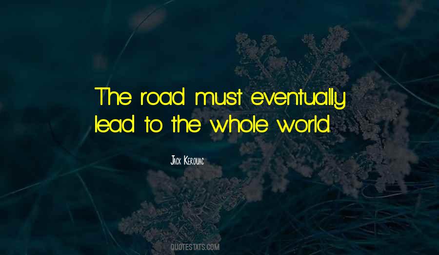 Kerouac On The Road Quotes #1077900
