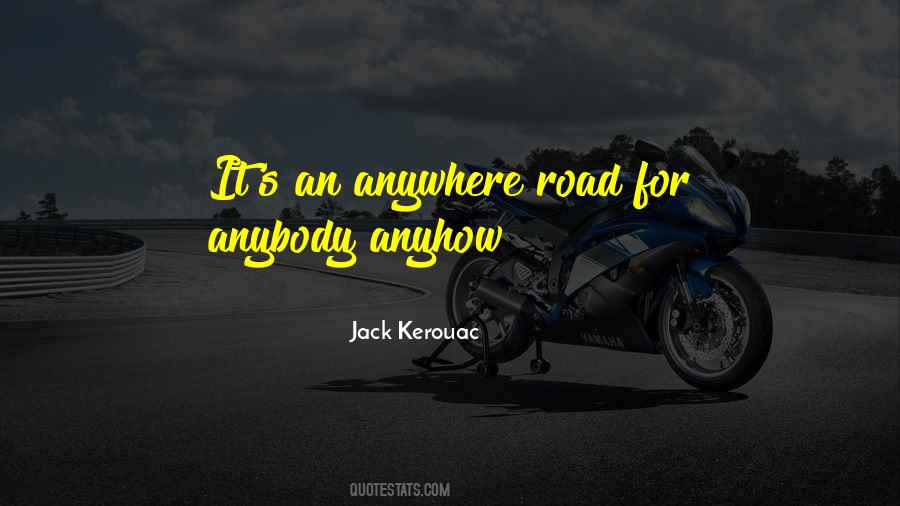 Kerouac On The Road Quotes #636278