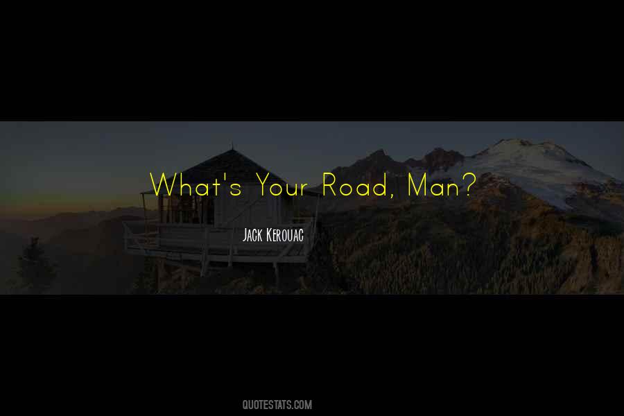 Kerouac On The Road Quotes #642362