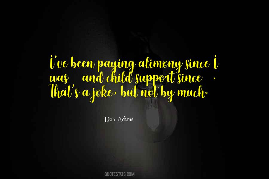 Quotes About Alimony #706467